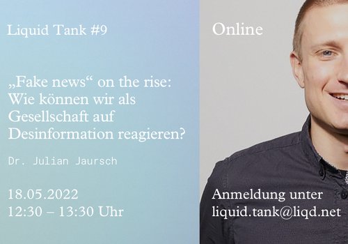 Infokachel zum neunten Liquid Tank mit dem Titel und dem Datum der Veranstaltung auf der linken Bildseite und einem Foto von Dr. Julian Jaursch auf der rechten Bildseite.